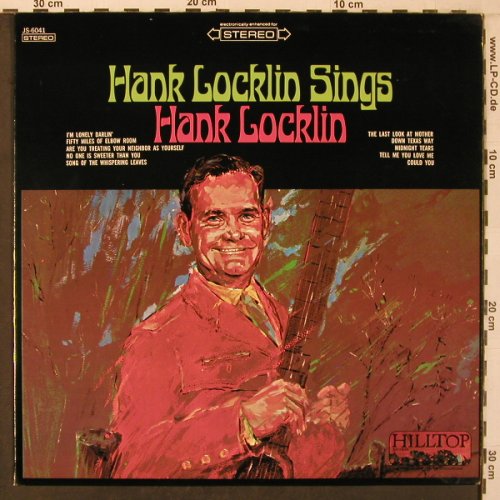 Locklin,Hank: Hank Locklin Sings, Hilltop (JM-6041), US Typ: LP Best.-Nr.: X7097 Preis: 12,50 Euro