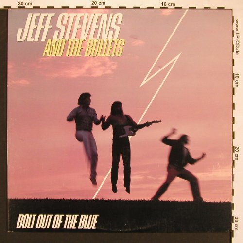 Stevens,Jeff & Bullets: Bolt Out Of The Blue, Atlantic(7 90556-1), US, 1986 - LP - X8295 - 7,50 Euro