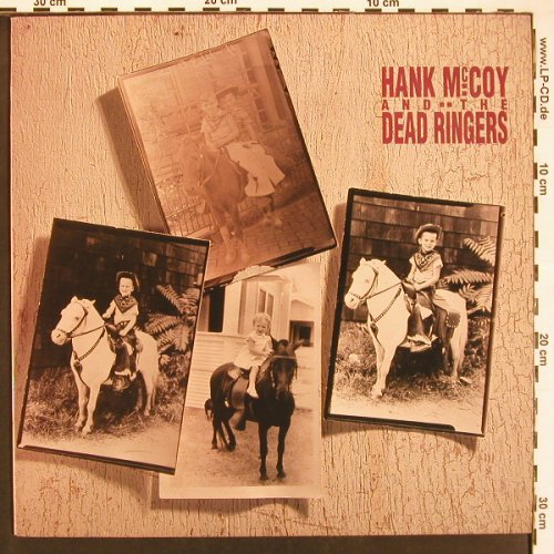 Mc Coy,Hank & The Dead Ringers: Same, Okra Records (OK 33006), CDN, 1992 Typ: LP Best.-Nr.: X9353 Preis: 7,50 Euro