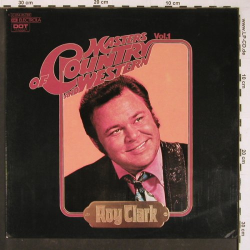 Clark,Roy: Masters Of Country / Western Vol.1, DOT (C 054-95 735), D Typ: LP Best.-Nr.: Y1112 Preis: 7,50 Euro