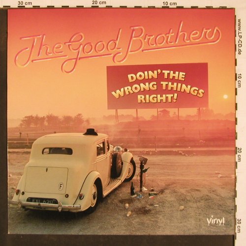 Good Brothers: Doin'the Wrong Things Right !, Vinyl(6.24093 AP), D, 1978 - LP - Y1228 - 6,00 Euro