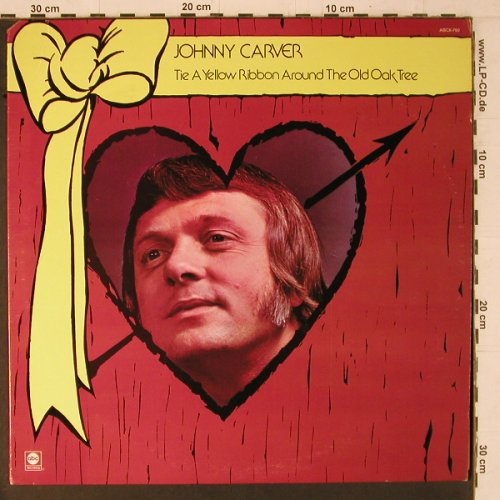 Carver,Johnny: Tie A Yellow Ribbon Around t.old.., ABC (ABCX-792), US, 1973 Typ: LP Best.-Nr.: Y1585 Preis: 7,50 Euro