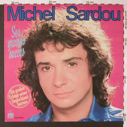 Sardou,Michel: Ses Grand Succes, Club Ed., Ariola(34 951 4), D,  - LP - E8746 - 5,00 Euro