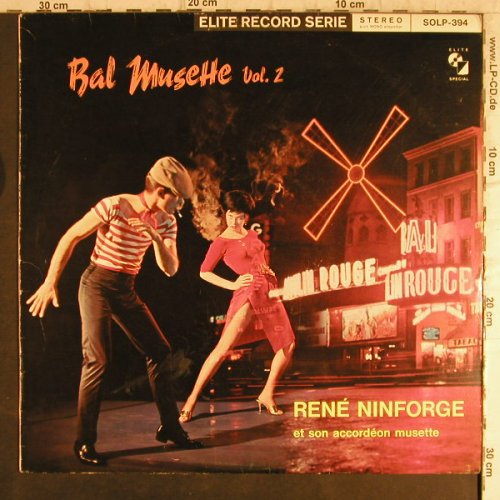 Ninforge,Rene & SonAccordeonMusette: Bal Musette Vol.2, Elite(SOLP-394), CH,  - LP - F9291 - 5,00 Euro