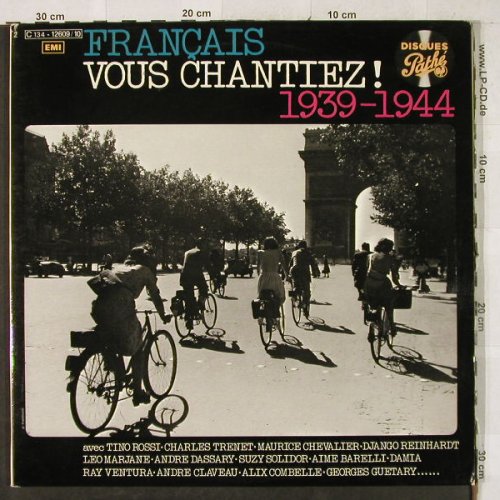 V.A.Francais Vous Chantiez 1939-44: Ray Ventura...Maurice Chevalier,Foc, Pathe(C 134-12609/10), F, Ri, 1978 - 2LP - H3484 - 12,50 Euro