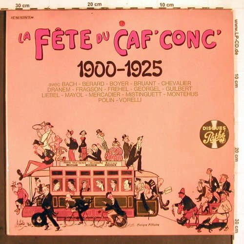 V.A.La Fete du Caf' Conc': 1900-1925,Fragson... Lucien Boyer, Pathe(C 150-15370/71), F, 1978 - 2LP - V345 - 9,00 Euro