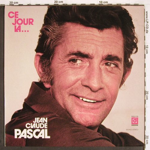 Pascal,Jean Claude: Ce Jour La..., Foc, Deesse(DDLX 93), F,  - LP - V358 - 7,50 Euro