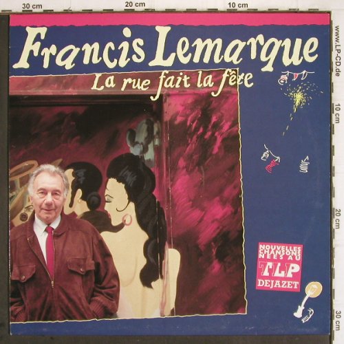 Lemarque,Francis: La Rue Fait la Fete, EPM (FDD 1023), F, 1988 Typ: LP Best.-Nr.: V398 Preis: 9,00 Euro