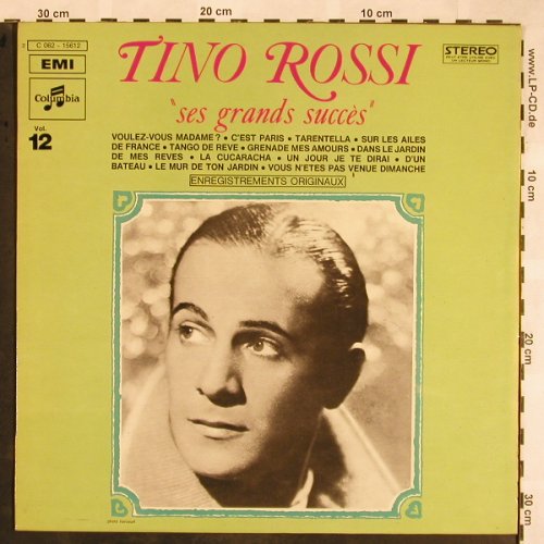 Rossi,Tino: Ses Grands Succes - Vol.12, Columbia(C 062-15612), F,  - LP - X1257 - 7,50 Euro