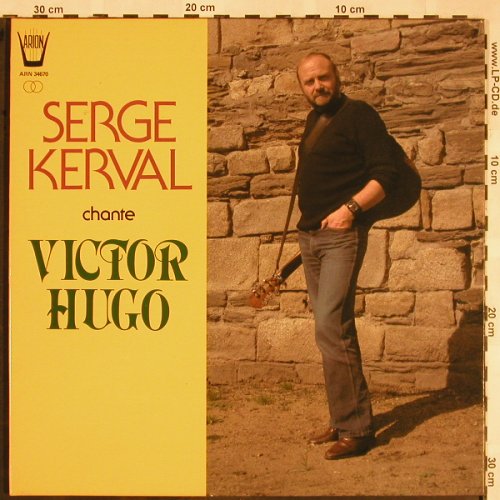 Kerval,Serge: Chante Victor Hugo, Foc, m--/vg+, Arion(ARN 34670), F, 1982 - LP - X1298 - 6,00 Euro