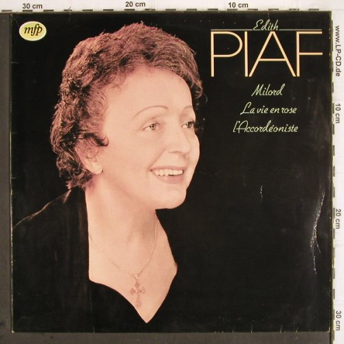 Piaf,Edith: Milord-La Vie En Rose L'Accordeonis, MFP (1A022-58117), NL,m-/vg+, 1980 Typ: LP Best.-Nr.: X1449 Preis: 3,00 Euro