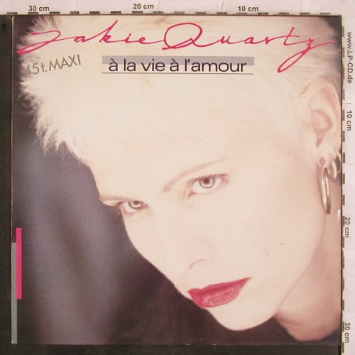 Quartz,Jackie: A La Vie A L'Amour*2+1, CBS(650517 6), NL, 1987 - 12inch - X654 - 3,00 Euro