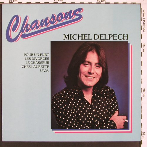 Delpech,Michel: Chansons, Barclay (0046.020), D, 1975 Typ: LP Best.-Nr.: X9374 Preis: 7,50 Euro