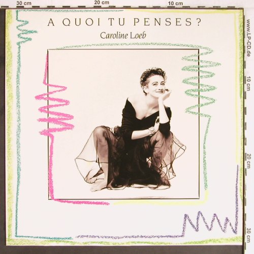 Loeb,Caroline: A Quoi Tu Penses?+2, Barclay (885 836-1), D, 1987 Typ: 12" Best.-Nr.: Y2591 Preis: 3,00 Euro