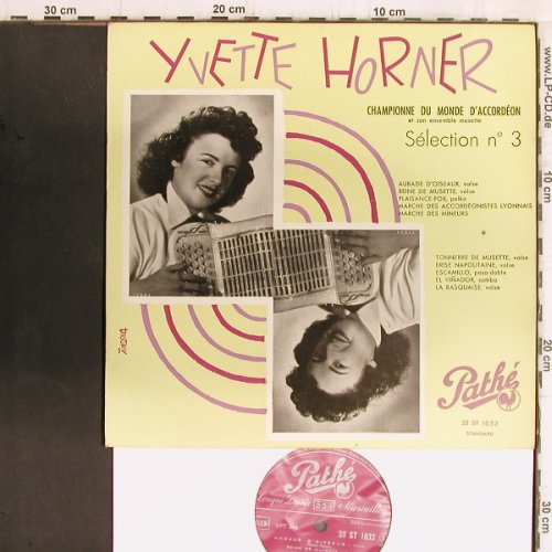 Horner,Yvette  e.s.Ensemble Musette: Championne du Monde-Selection No.3, Pathe (33 ST 1032), F,vg+/m- Typ: 10" Best.-Nr.: Y5869 Preis: 7,50 Euro