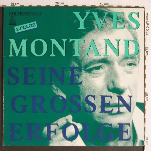 Montand,Yves: Seine Grossen Erfolge 2 Folge, Foc, Ariola Edition2000(204 747-320), D,Hist.rec, 1982 - LP - Y6827 - 7,50 Euro