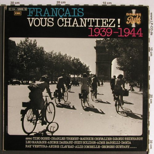 V.A.Francais Vous Chantiez 1939-44: Ray Ventura...Maurice Chevalier,Foc, Pathe(C 134-12609/10), F, Ri, 1978 - 2LP - Y7019 - 12,50 Euro