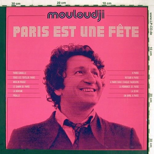 Mouloudji: Paris Est Une Fete, Mou-Lou-Dji(LP 1913), F, 1973 - LP - Y9461 - 6,00 Euro