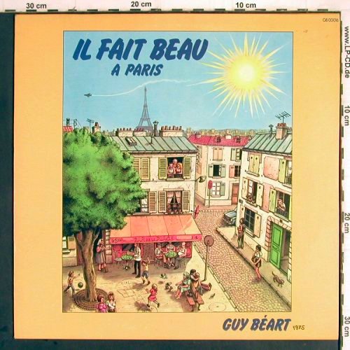 Guy Beart: IL Fait Beau a Paris, Disques Temporel (GB 00016), F, 1975 Typ: LP Best.-Nr.: Y9495 Preis: 7,50 Euro