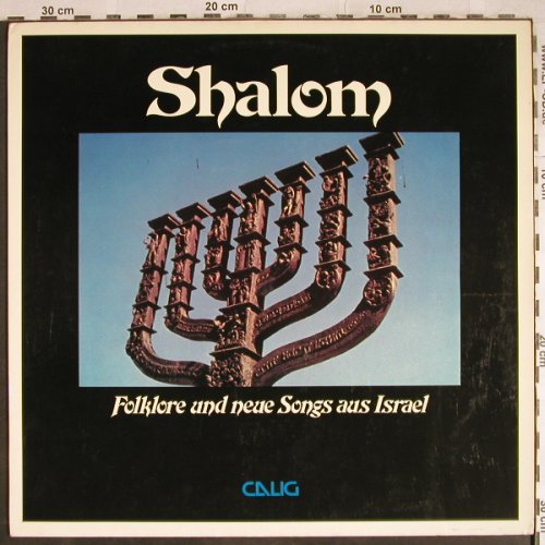 V.A.Shalom-Folklore & neue Songs: Ilan & Ilanit.Shuly Nathan&H.Hendel, Calig(CAL 30 594), D, 1979 - LP - H8049 - 6,00 Euro