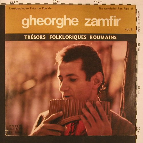 Zamfir,Gheorghe - Vol. 3: Tresors Folkloriques Roumains, Electrecord(STM-EPE 0894), RO,  - LP - X8760 - 9,00 Euro