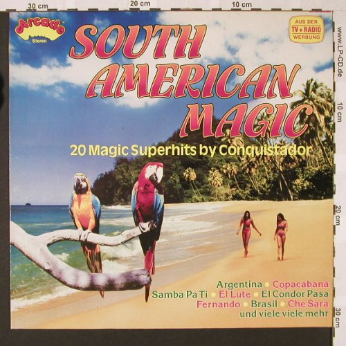 Conquistador: South American Magic(instrumental), Arcade(ADE G 111), D,  - LP - E7956 - 4,00 Euro