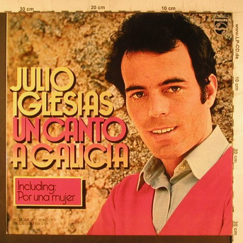 Iglesias,Julio: Un Canto A Galicia, Philips(6305 173), D,  - LP - F6732 - 6,00 Euro
