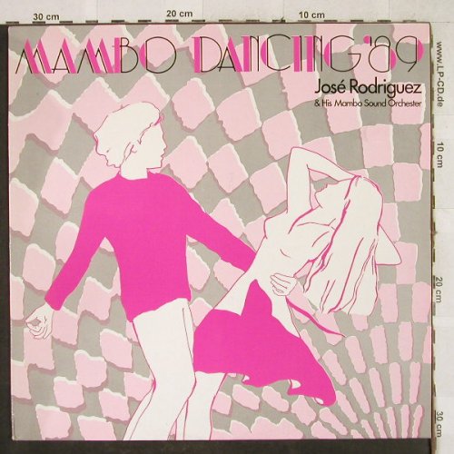 Rodriguez,Jose & his Manbo Orch.: Mambo Dancing'89, Widder(572 062 AH), D, 1988 - LP - H3536 - 5,50 Euro