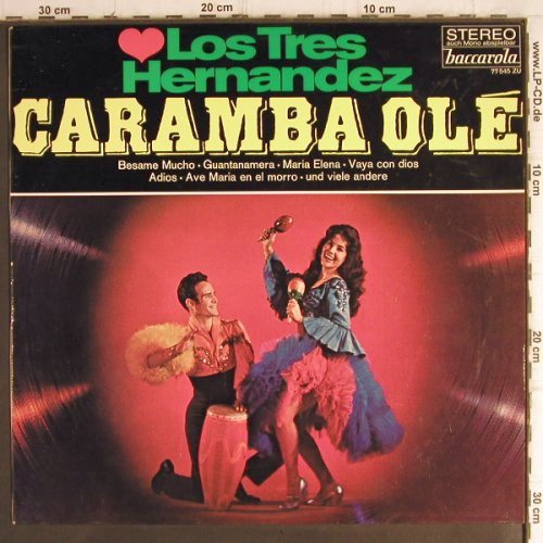 Los Tres Hernandez: Caramba Ol, Baccarola(77 545 ZU), D,  - LP - V1308 - 7,50 Euro