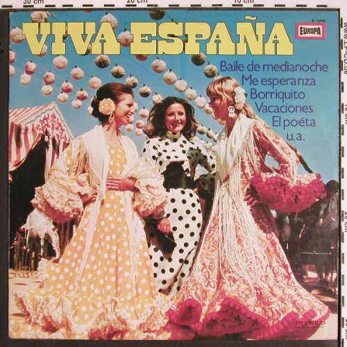 V.A.Viva Espana: Jose Nieto, Don Enrique & Orch..., Europa(E 1004), D, 1973 - LP - V1569 - 4,00 Euro