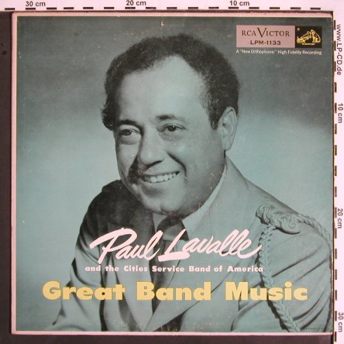 Lavalle,Paul & CitiesServiceB.o.Am: Great Band Music, Mono, RCA Victor(LPM-1133), US,  - LP - V1611 - 7,50 Euro
