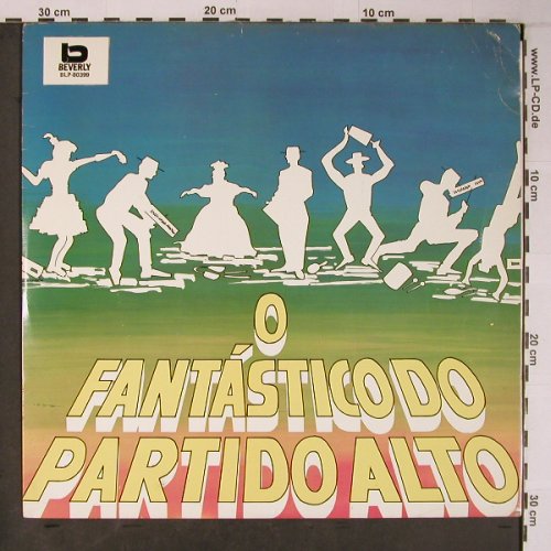 Partido Alto: O Fantastico do, m /vg+, Beverly(BLP-80399), Brasil, 1981 - LP - X6385 - 9,00 Euro
