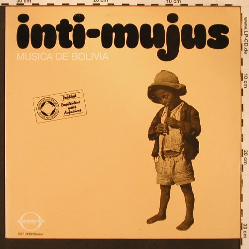 Inti-Mujus: Musica de Bolivia, Sound-Star-Ton(SST 0138), D, 1979 - LP - X9000 - 6,00 Euro