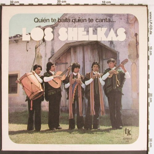 Los Shalkas: Quien Te Baila Quien Te Canta..., TK Discos(), Argentina, 1977 - LP - Y2598 - 7,50 Euro