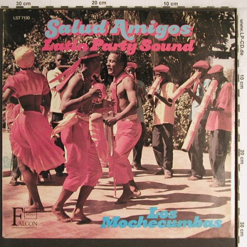 Los Mochecumbas: Salud Amigos Latin Party Sound, Falcon(L-ST 7130), D, m /vg+,  - LP - Y4223 - 6,00 Euro