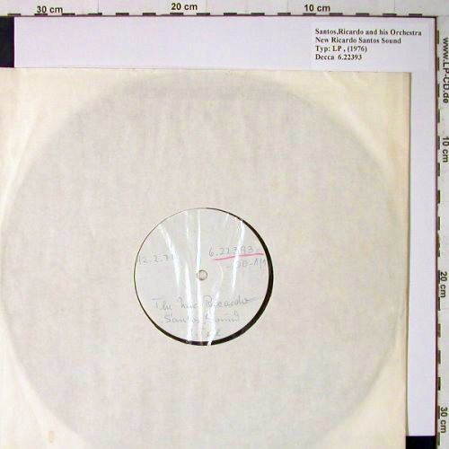 Santos,Ricardo and his Orchestra: New Ricardo Santos Sound, Decca, Muster/Promo(6.22393), D,No Cover, 1976 - LP - Y4585 - 5,00 Euro