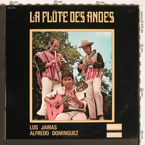 Los Jairas - Alfredo Dominguez: La Flute des Andes, Musidisc(30 CV 1125), F, 1977 - LP - Y5065 - 7,50 Euro
