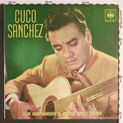 Sanchez,Cuco: Con Acompanamiento de Mariachi,Arpa, CBS(DCA 51), MEX,  - LP - Y6834 - 6,00 Euro