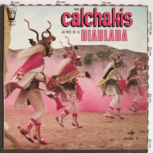 Los Calchakis: Au Pays de la Diablada,Foc-Bolivie, Arion(ARN 34510), F, Vol.10, 1979 - LP - Y7335 - 7,50 Euro