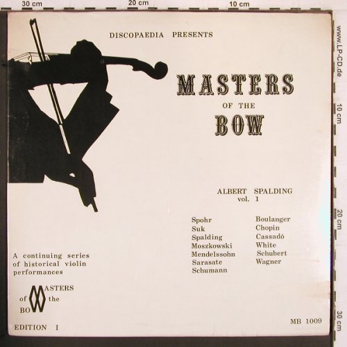 Spalding,Albert: Master of the Bow, Vol.1,  FS-New, Discopaedia, Ed.1 (MB 1009), CDN Typ: LP Best.-Nr.: K1022 Preis: 30,00 Euro