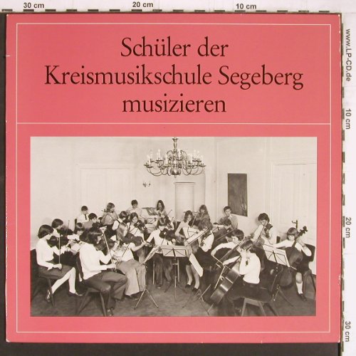 V.A.Kreismusikschule Segeberg: Schüler musizieren, Kreismusilschule (76.21 850-00-1), D, 1975 Typ: LP Best.-Nr.: K1102 Preis: 9,00 Euro