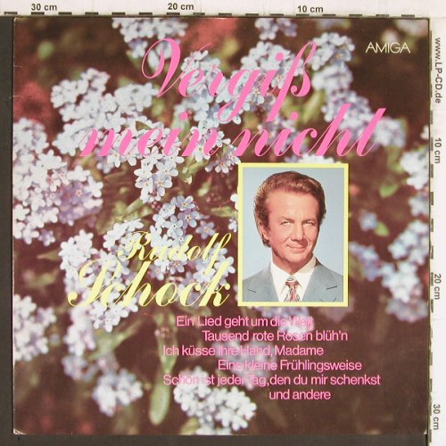 Schock,Rudolf: Vergiß mein nicht, Amiga (8 45 247), DDR, 1989 Typ: LP Best.-Nr.: K1108 Preis: 6,00 Euro
