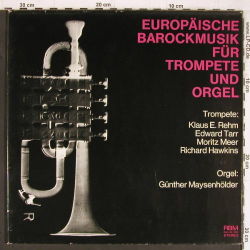V.A.Europäische Barockmusik für: Trompete und Orgel, Foc, RBM Records (RBM 3026), D Typ: LP Best.-Nr.: K1130 Preis: 8,00 Euro