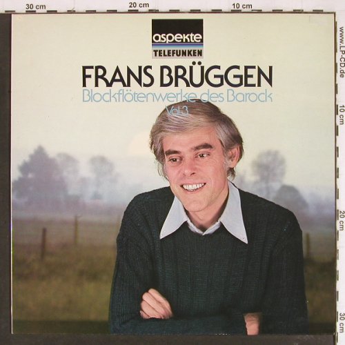Brüggen,Frans: Blockflötenwerke d.Barock Vol.3, Telefunken Aspekte(6.42324 AH), D, 1978 - LP - K1190 - 7,50 Euro
