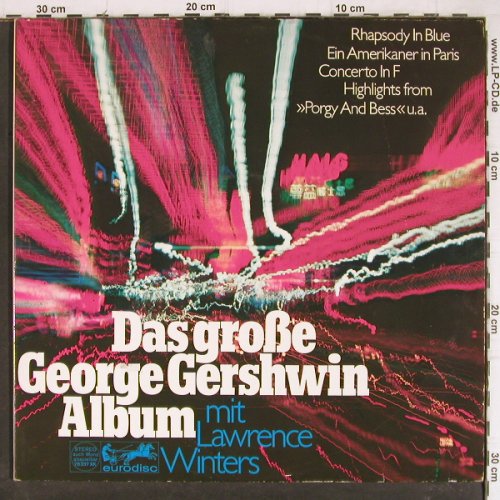 Gershwin,George: Das große G.G. Album, Foc, Eurodisc (78 337XK), D, 1976 Typ: 2LP Best.-Nr.: K1202 Preis: 7,50 Euro