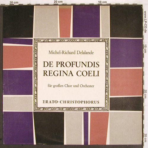 Delalande,Michel-Richard: De Profundis Regina Coeli, Christophorus/Erato (CGLP 75 782), D Typ: LP Best.-Nr.: K1262 Preis: 9,00 Euro