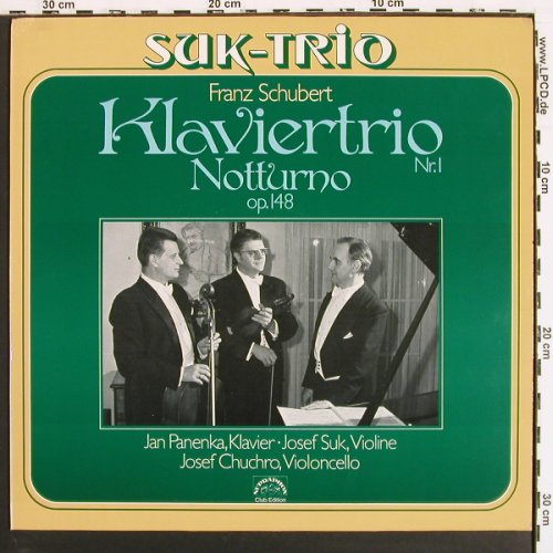 Schubert,Franz: Klaviertrio Nr.1 B-dur &sol; Notturno, Supraphon (38 455 2), D Club-Ed., 1975 Typ: LP Best.-Nr.: K1580 Preis: 7,50 Euro.