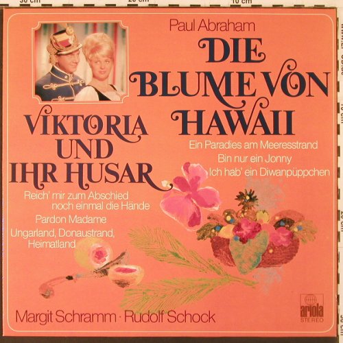 Abraham,Paul: Viktoria & ihr Husar/Blume v Hawaii, Ariola (206 231-280), D, Quersch Typ: LP Best.-Nr.: K173 Preis: 5,00 Euro