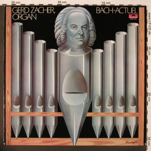 Bach,Johann Sebastian: Bach-actuel, Gerd Zacher, organ, Polydor (2310 010), D, 1970 Typ: LP Best.-Nr.: K248 Preis: 7,50 Euro