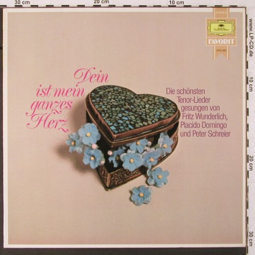 V.A.Dein ist mein ganzes Herz: Die schönsten Tenor-Lieder, D.G. Favorit (2535 663), D, Ri Typ: LP Best.-Nr.: K351 Preis: 5,00 Euro